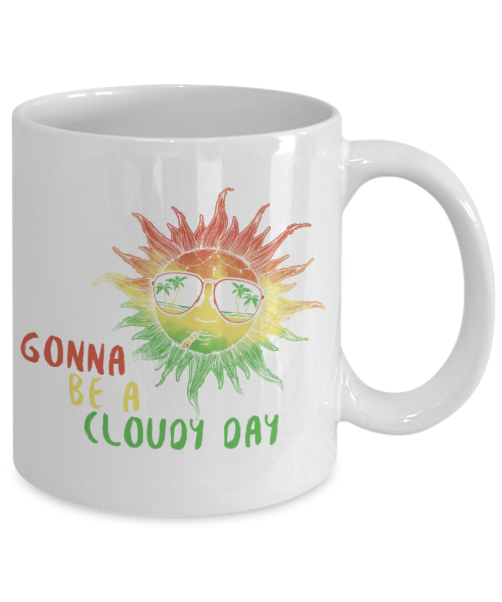 Gonna be a cloudy day - White Coffee Mug Porcelain Tea Cup 11 oz - Great Gift