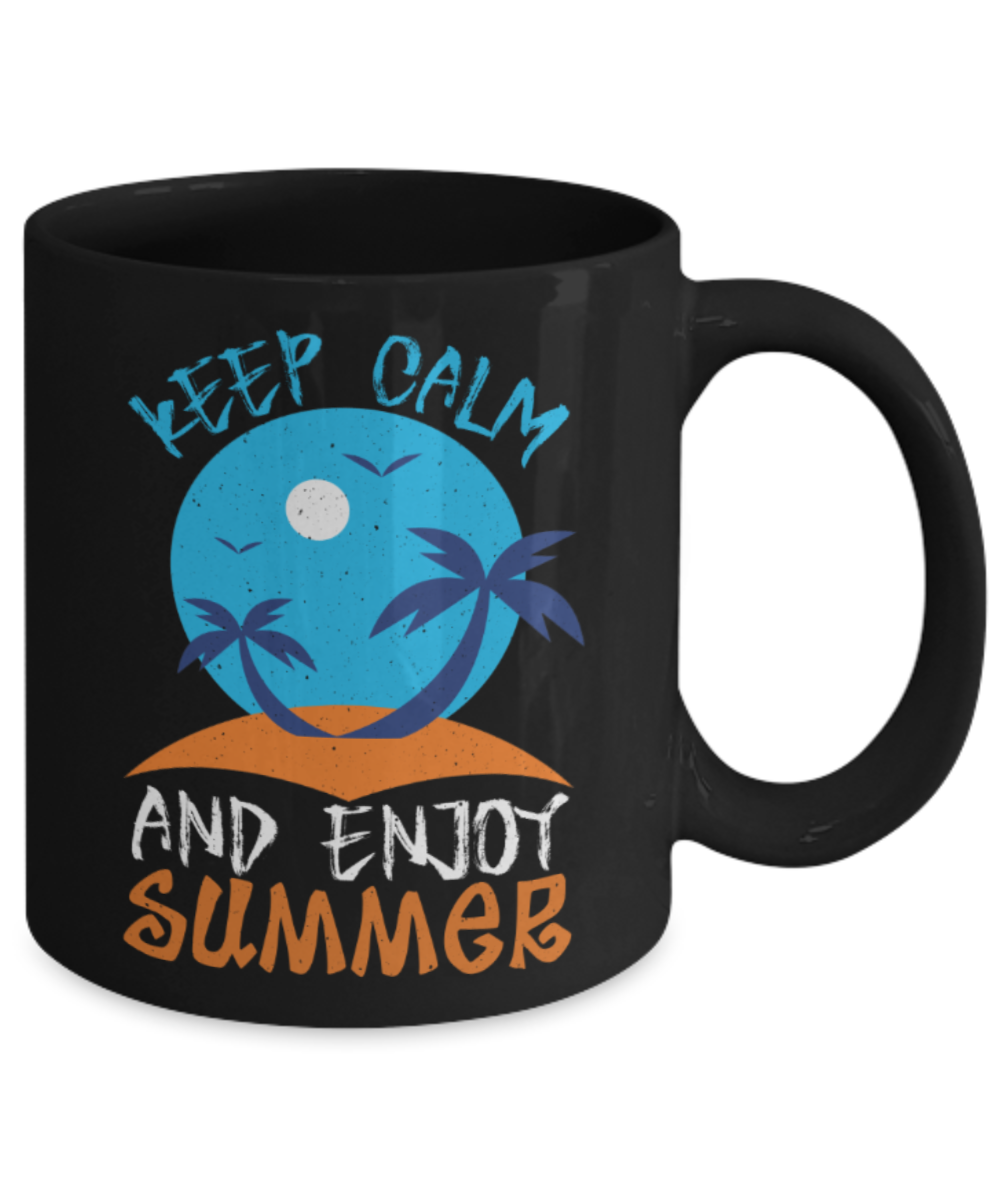 Beach Lovers Mugs, Keep calm and enjoy summer - Funny Black Porcelain Coffee 11 oz