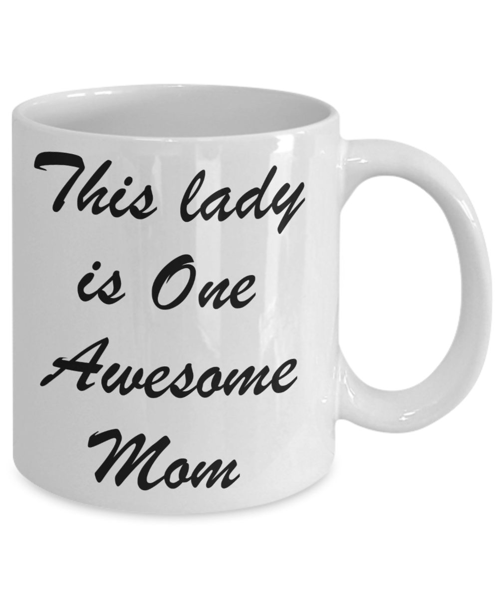 Momma needs a mother effing nap mug - This lady is One Awesome Mom - White Porcelain Coffee Mug Cute Ceramic Cup 11 oz