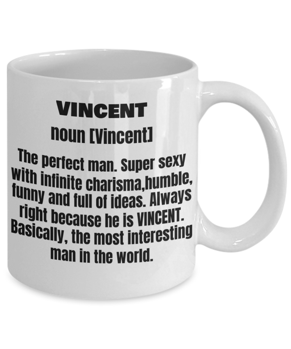 Vincent First Name Adult Definition - Funny White Porcelain Coffee Mug Cute Ceramic Cup 11 oz