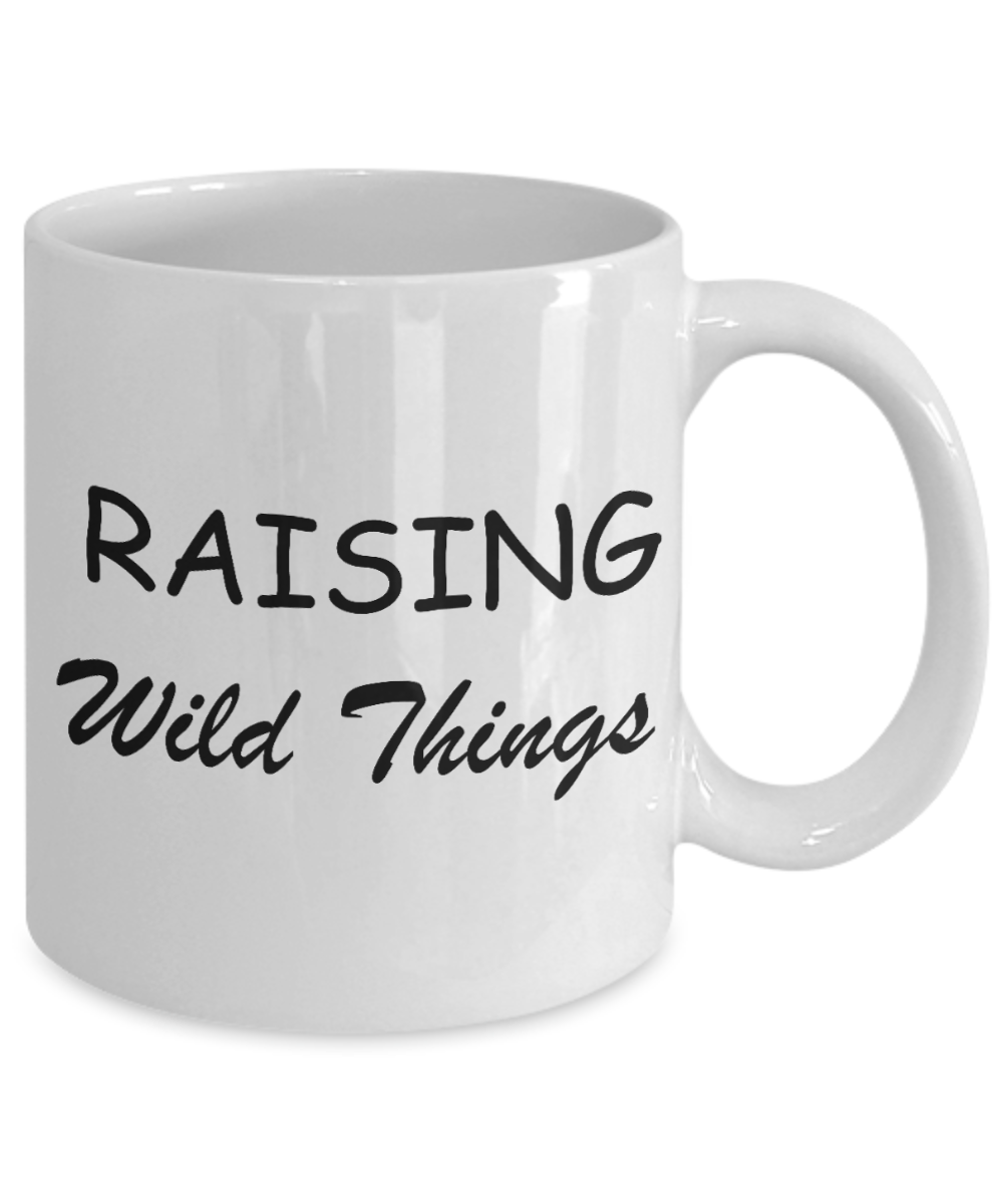Unbiological mother gift - Raising Wild Things - White Porcelain Coffee Cup,Premium 11 oz Funny Mugs Gifts Ideas