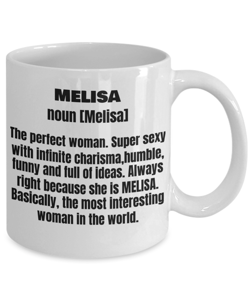 Melisa First Name Adult Definition - Funny White Porcelain Coffee Mug Cute Ceramic Cup 11 oz