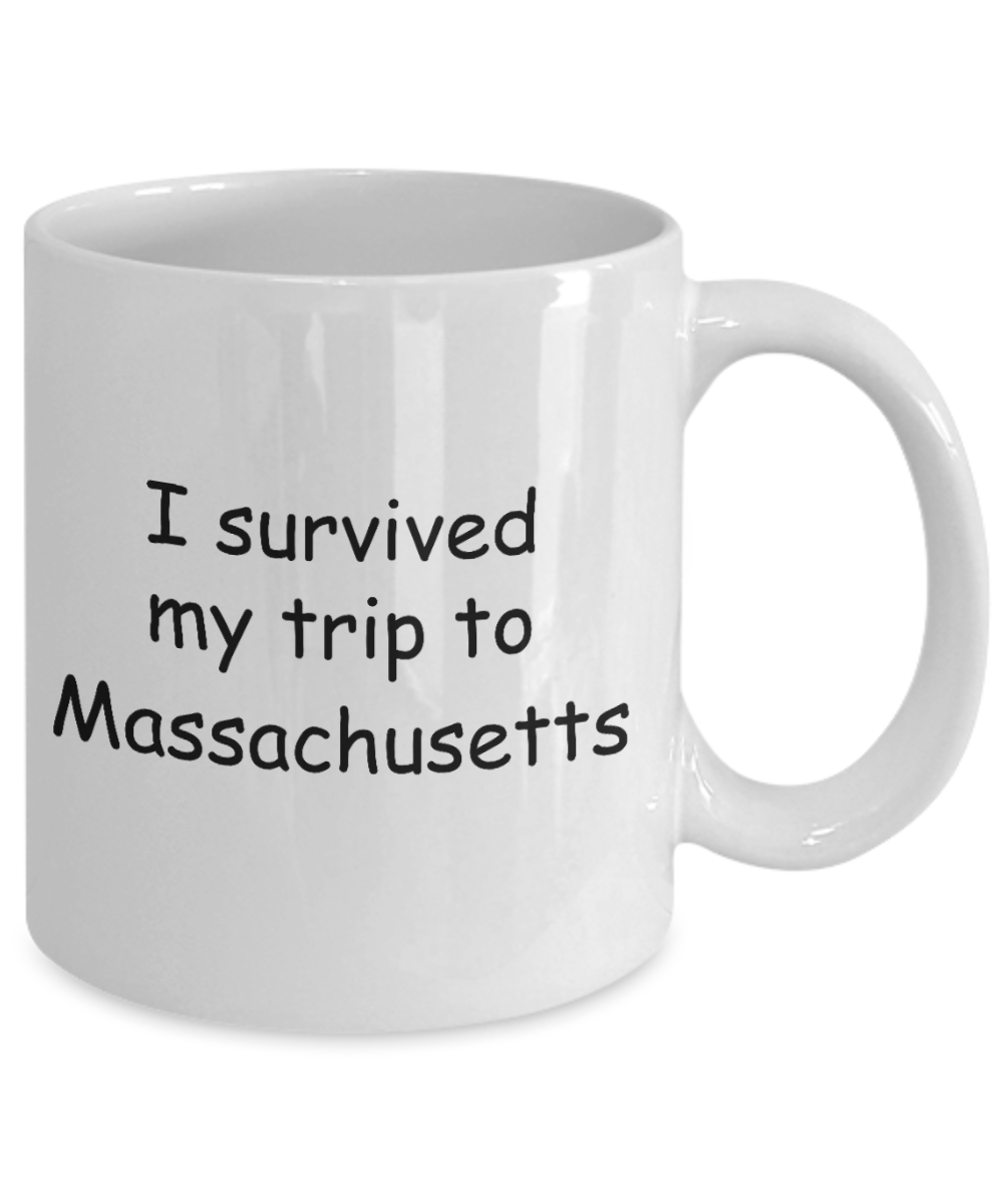 Massachusetts mugs souvenirs , I survived my trip to Massachusetts - White Coffee Mug Tea Cup 11 oz Gift