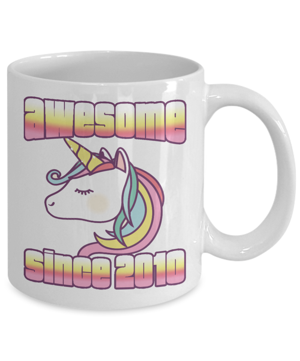 11th Birthday Unicorn Gift Coffee Mug, Awesome Since 2010- White Porcelain Coffee Mug 11 Oz Funny Quotes Coffee Mug