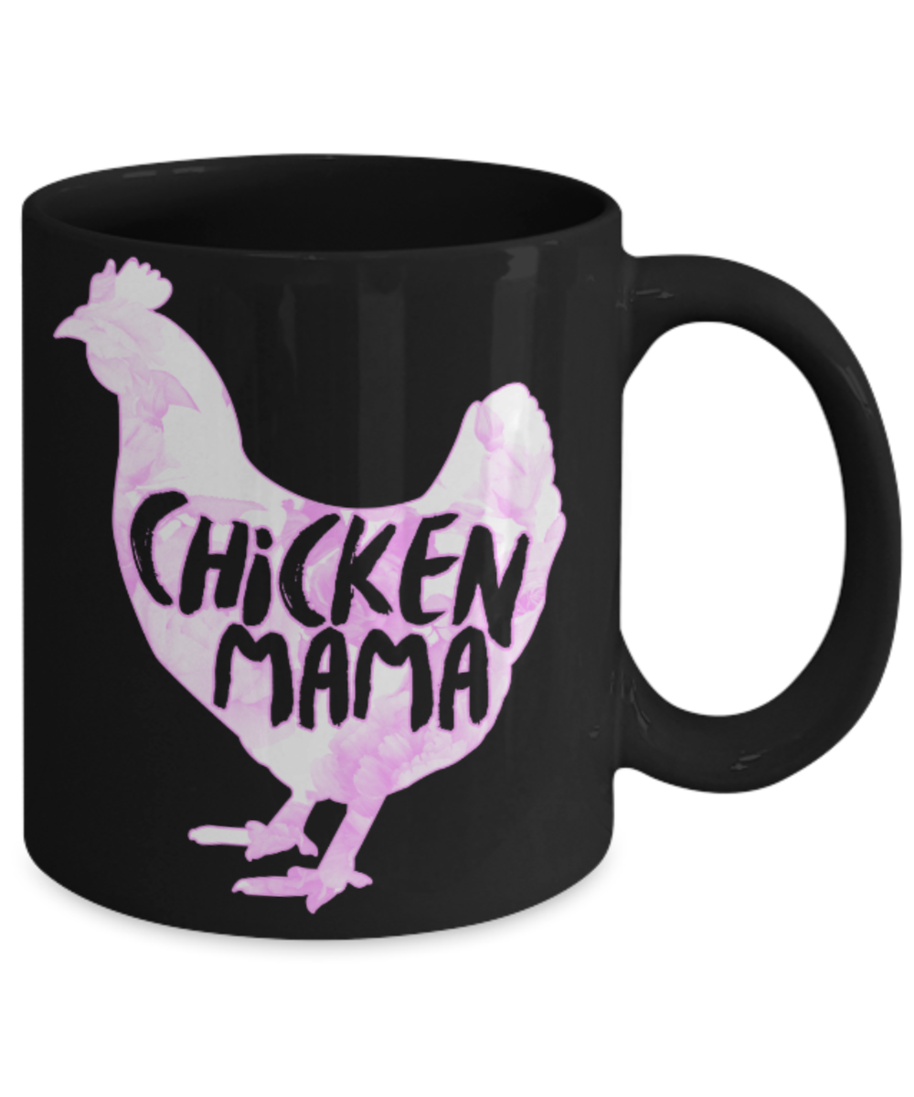 Chicken Lovers Mugs , Chicken Mama - Black Coffee Mug Porcelain Tea Cup 11 oz - Great Gift