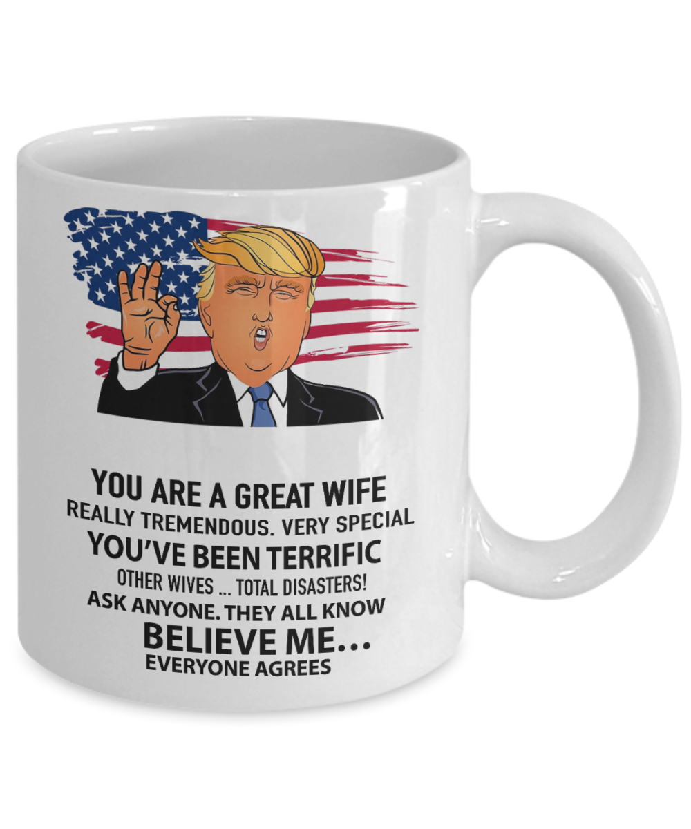 You are a great wife - Funny White Porcelain Coffee Mug Cute Ceramic Cup 11 oz