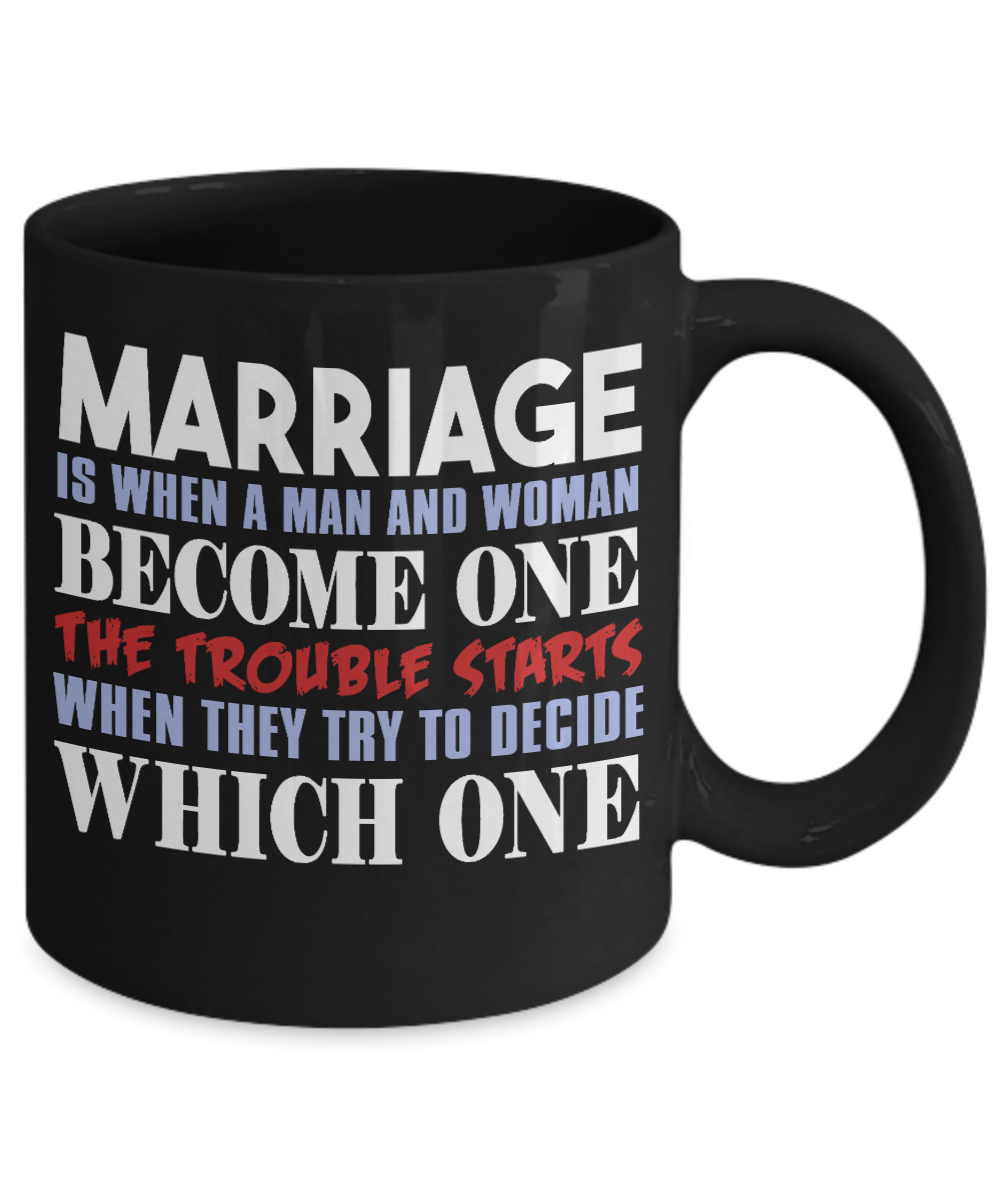 Wifey And Hubby Coffee Mug, Marriage Is When A Man And Women Become One-Black Porcelain Coffee Mug 11 oz
