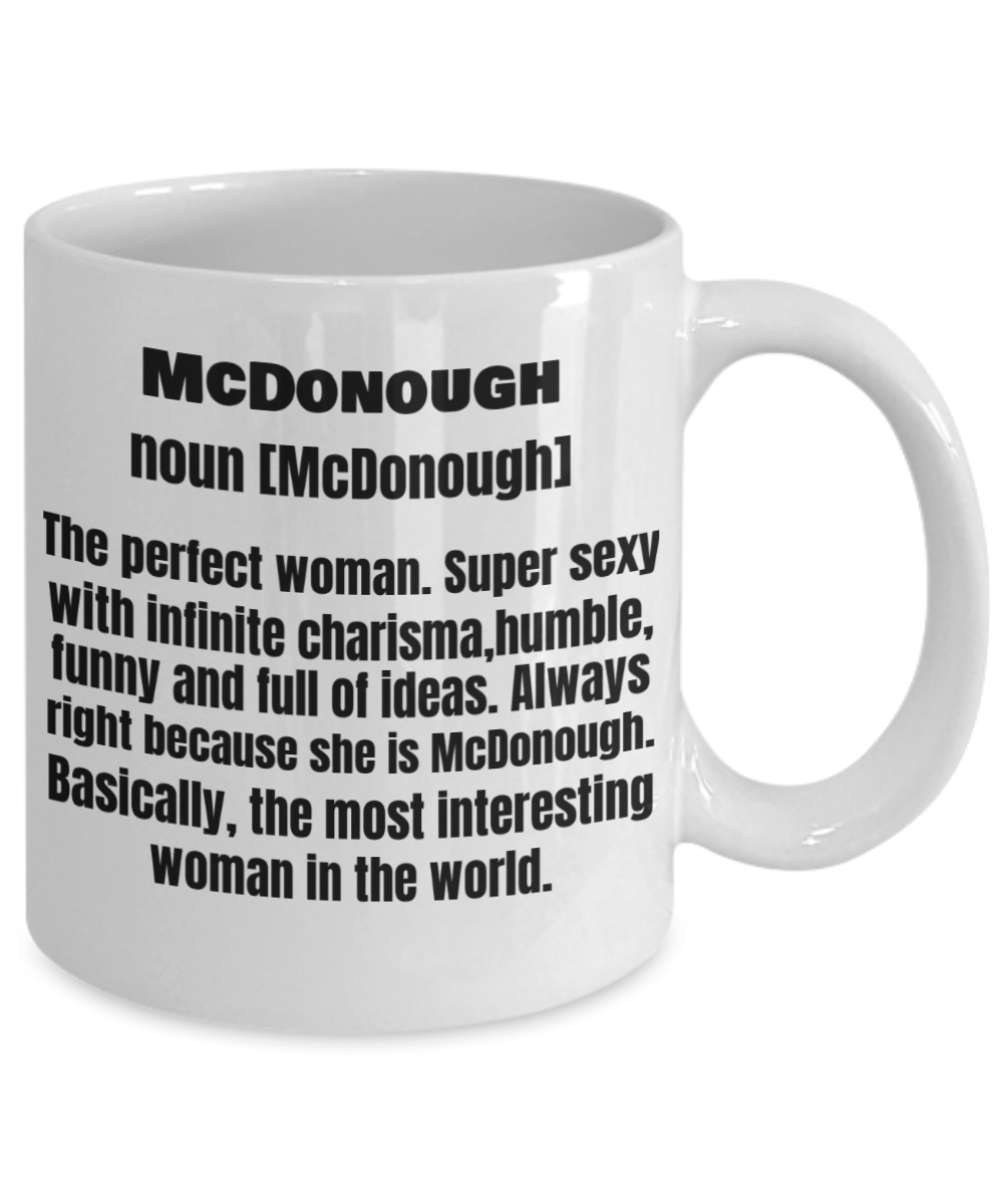 Mcdonough First Name Adult Definition - Funny White Porcelain Coffee Mug Cute Ceramic Cup 11 oz