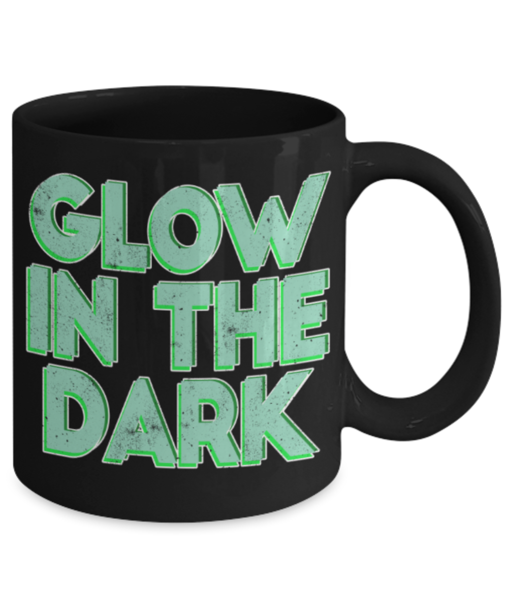 Glow in the dark - Funny Black Porcelain Coffee 11 oz