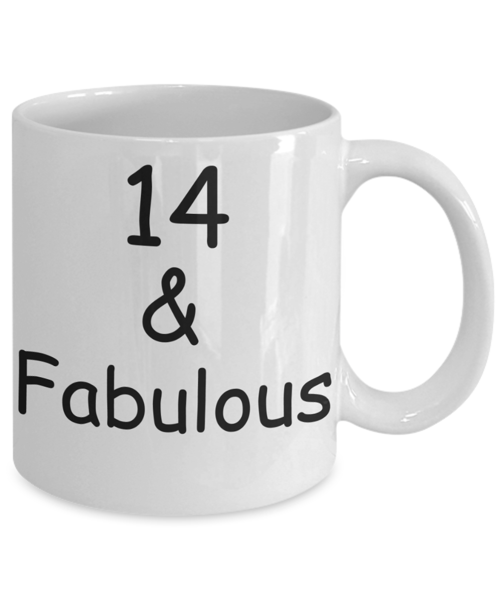 14th birthday Mugs for Women & Men - 14 And Fabulous - Funny White Porcelain Coffee 11 oz