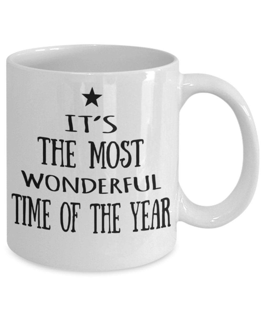 Christmas gifts mugs, It's the most wonderful time of the year - Funny White Porcelain Coffee Mug Cute Ceramic Cup 11 oz