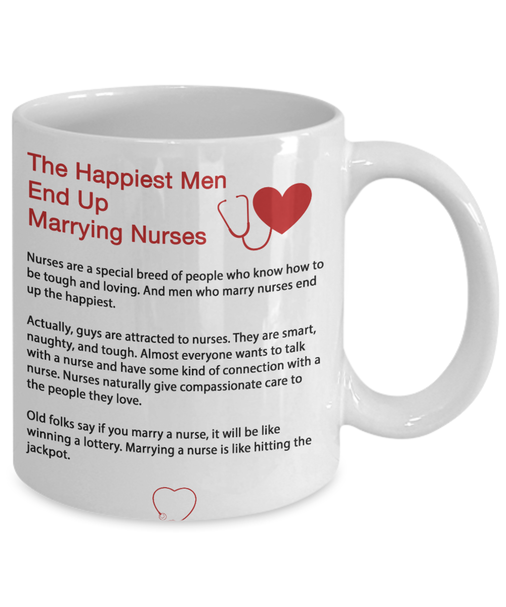 The Happiest men end up Marrying Nurses - Funny Black Porcelain Coffee Mug Cute Ceramic Cup 11 oz