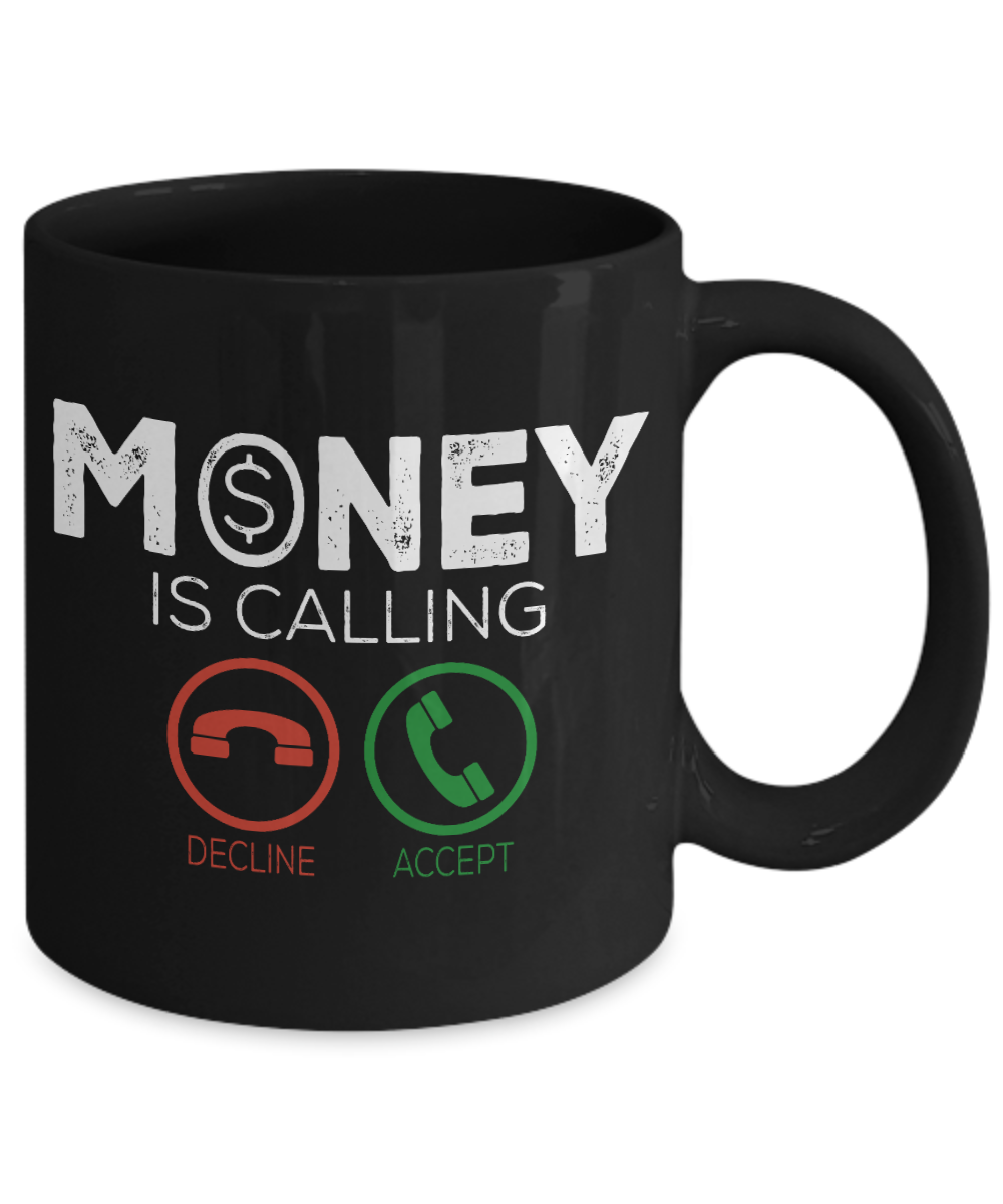 World's Best Boss Coffee Mug, Money Is Calling Accept, Decline-Black Porcelain Coffee Mug 11 oz For Businessman,Entrepreneur, Boss, CEO