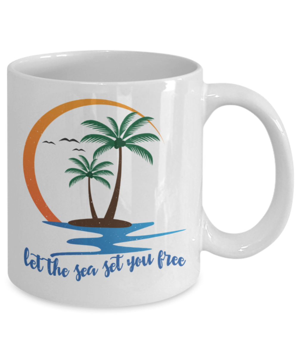 Beach Lovers Mugs, Let the sea set you free - Funny White Porcelain Coffee 11 oz