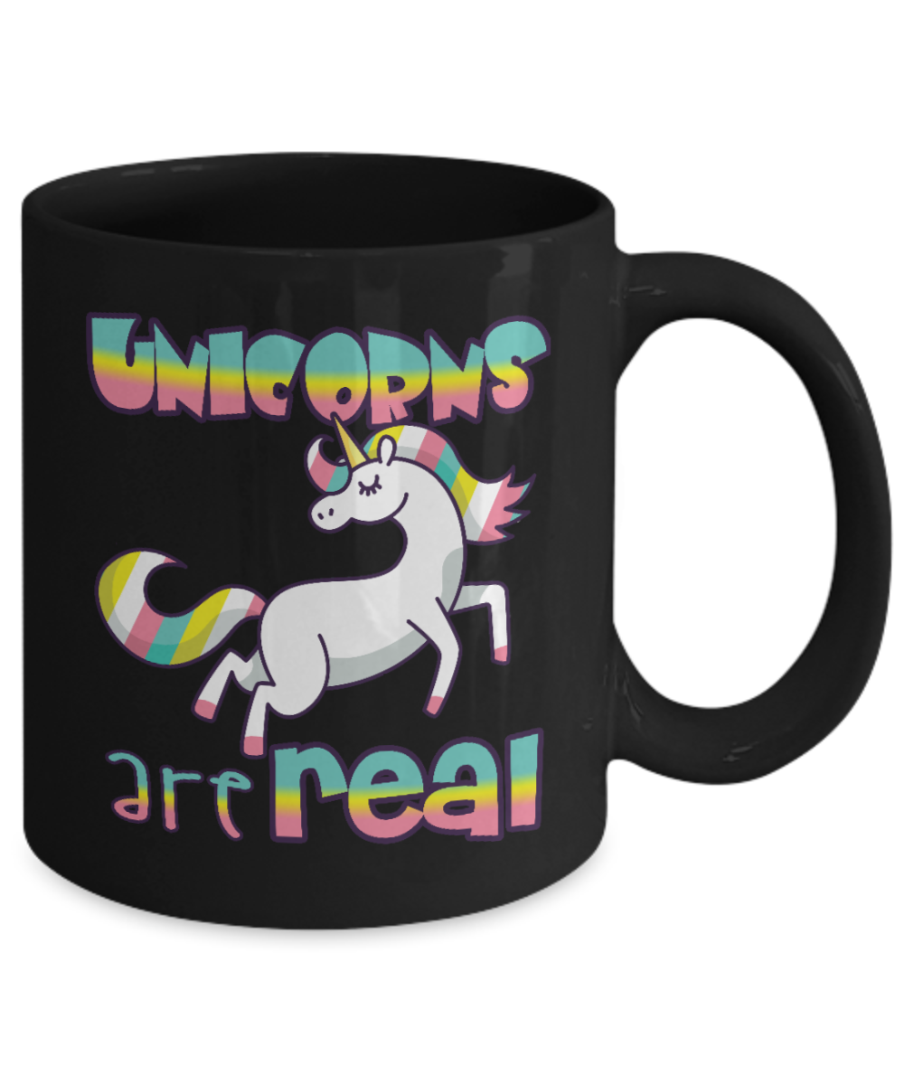 Unicorn Coffee mug, Unicorns are Real, Unicorn Mug, Teen Coffee mug- Black Porcelain Coffee Mug 11 Oz Funny Quotes Coffee Mug