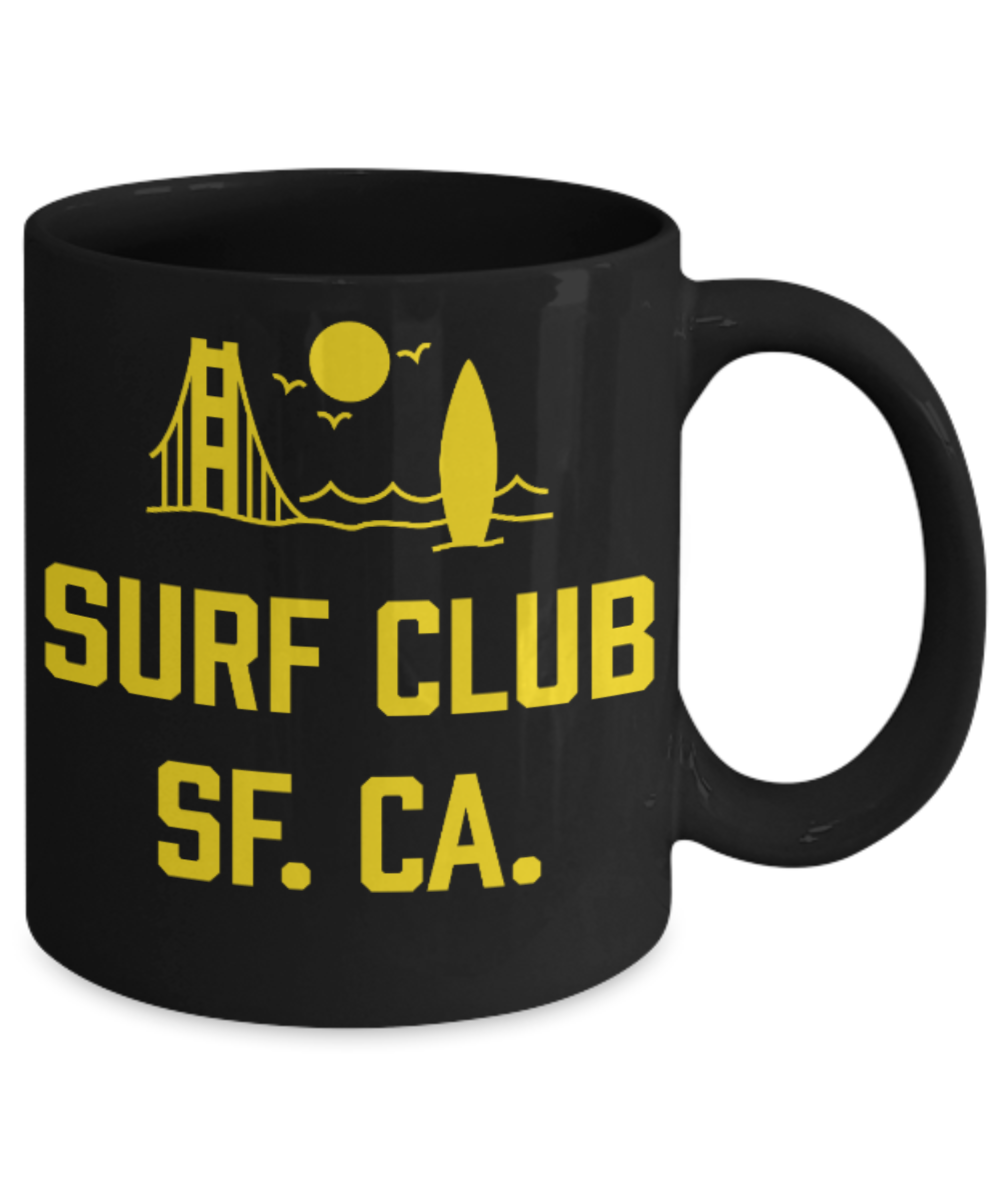 Fashion/Trends Lovers mugs , Surf Club SF CA - Black Coffee Mug Porcelain Tea Cup 11 oz - Great Gift
