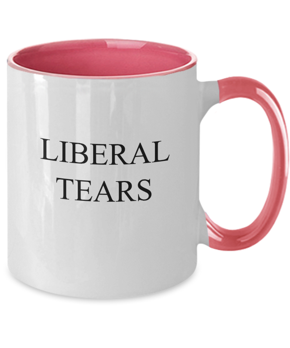 Funny Two Tone Mug Liberal Tears Political Novelty Cup Great Gift Idea For Republicans or Conservatives - Funny Two Tone Coffee Mug & Coffee Cup Gifts 11 OZ