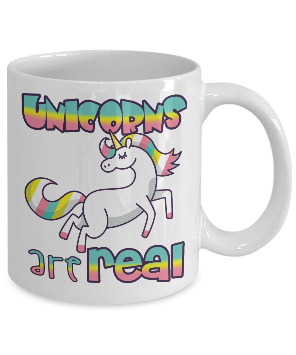 Unicorn Coffee mug, Unicorns are Real, Unicorn Mug, Teen Coffee mug- White Porcelain Coffee Mug 11 Oz Funny Quotes Coffee Mug