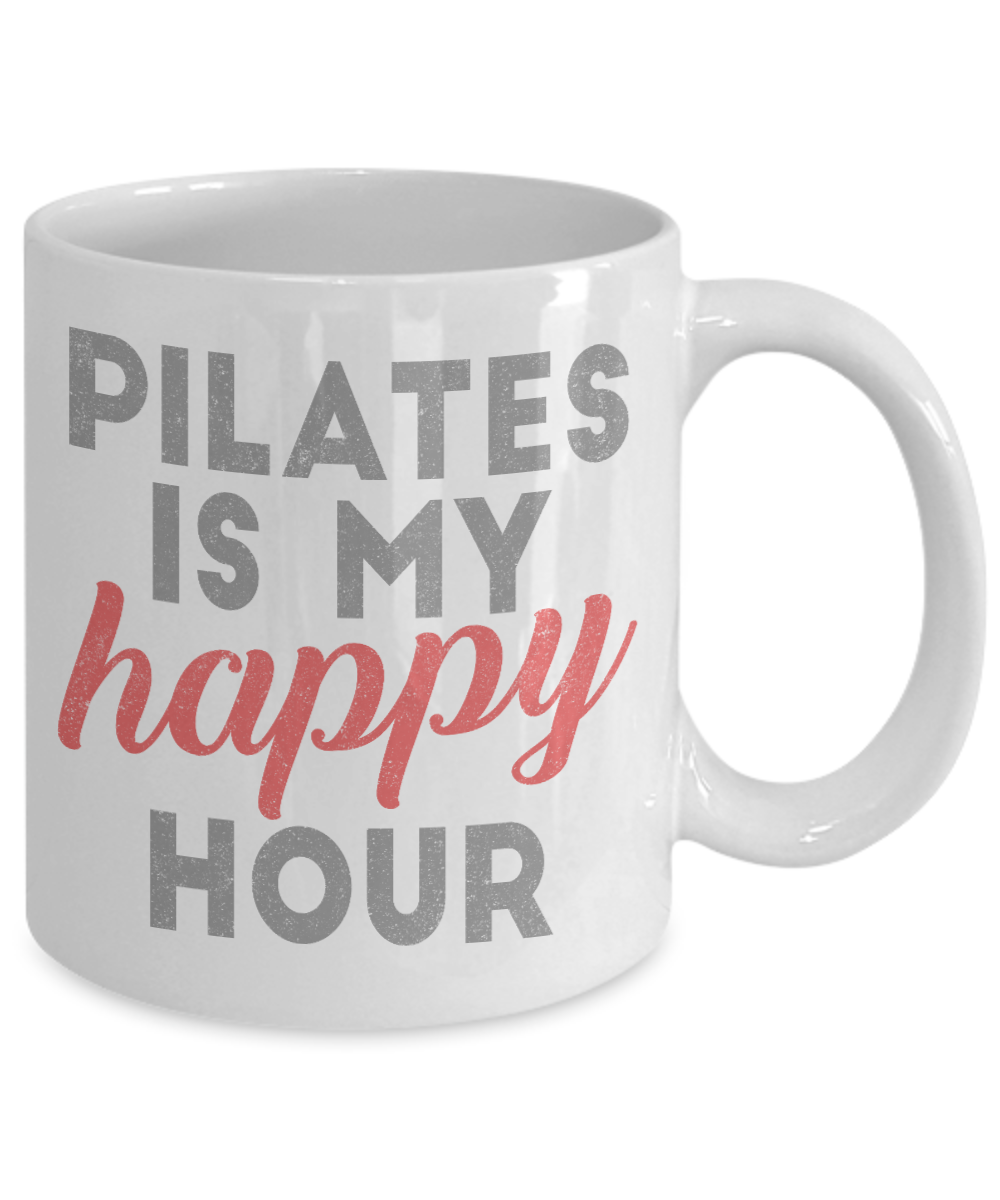 Fitness Freak Coffee Mug, Pilates Is My Happy Hour-White Porcelain Coffee Mug 11 oz For Daughter,Teen,fitness, trainer, instructor