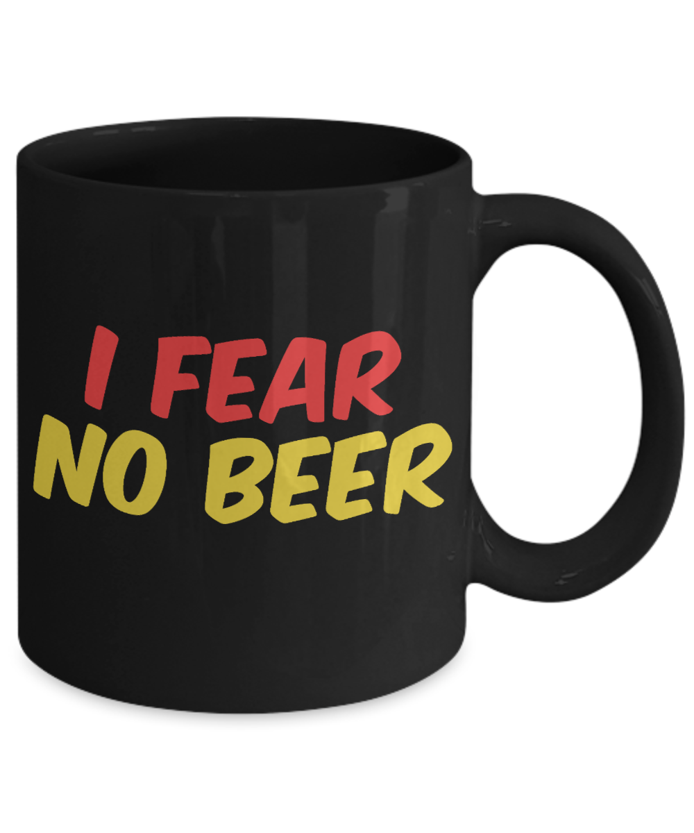 Brewer Coffee Mug, I Fear No Beer-Black Porcelain Coffee Mug 11 oz for Beer lover, dad,mom, husband, wife, Grandpa