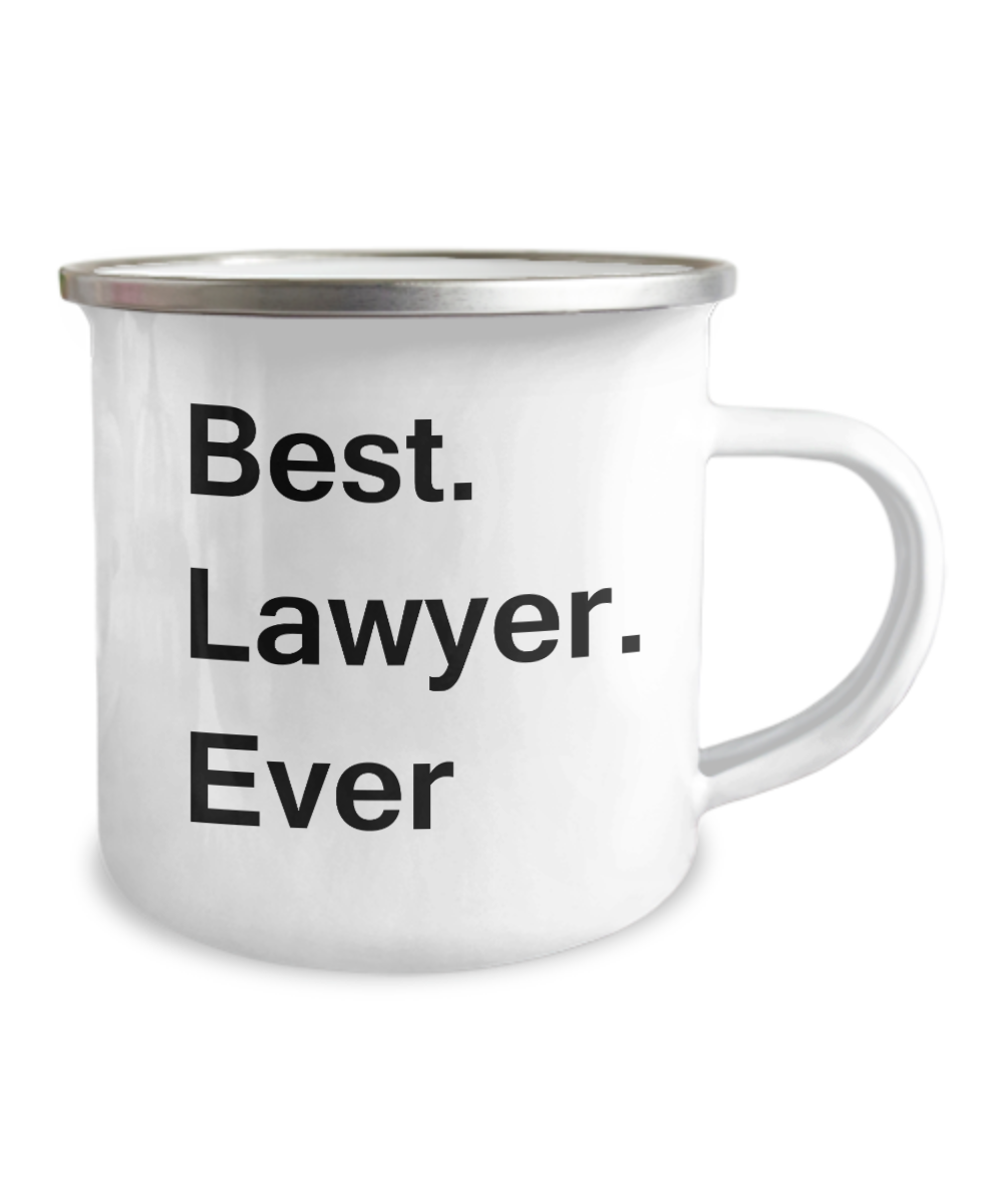 Best Lawyer Ever Coffee Mugs - Funny Valentine coffee mugs-12 Oz Stainless Steel Enamel Finish White Camper Coffee Mug