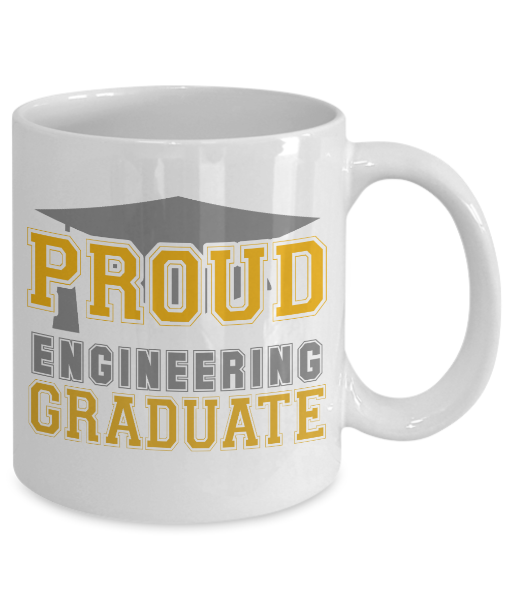 Graduation Coffee Mug, Proud Engineering Graduate, College Student Coffee Mug - White Porcelain Coffee Mug 11 Oz Funny Quotes Coffee Mug