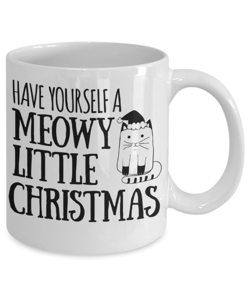 Cat lovers gifts mugs, Have yourself a meowy little christmas - Funny White Porcelain Coffee Mug Cute Ceramic Cup 11 oz