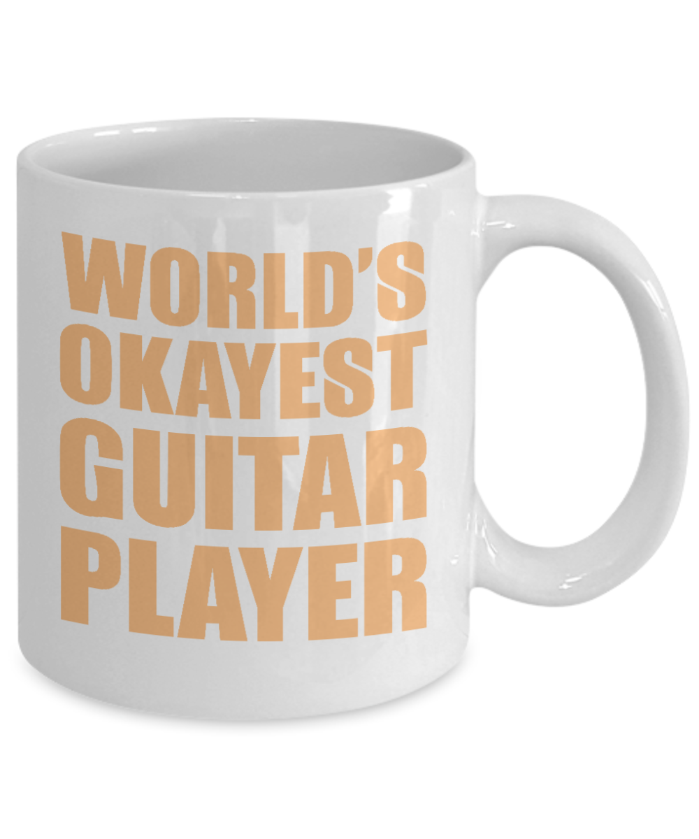I'm Playing Guitar Coffee Mug, World's Okayest Guitar Player-White Porcelain Coffee Mug 11 oz for guitarist, dad,mom, son, daughter