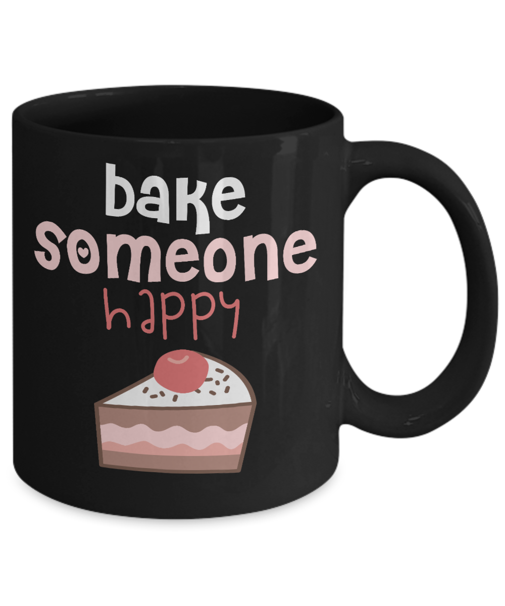 Love To Bake Coffee Mug, Bake Someone Happy-Black Porcelain Coffee Mug 11 oz for Baker, Mom, Sister,Dad
