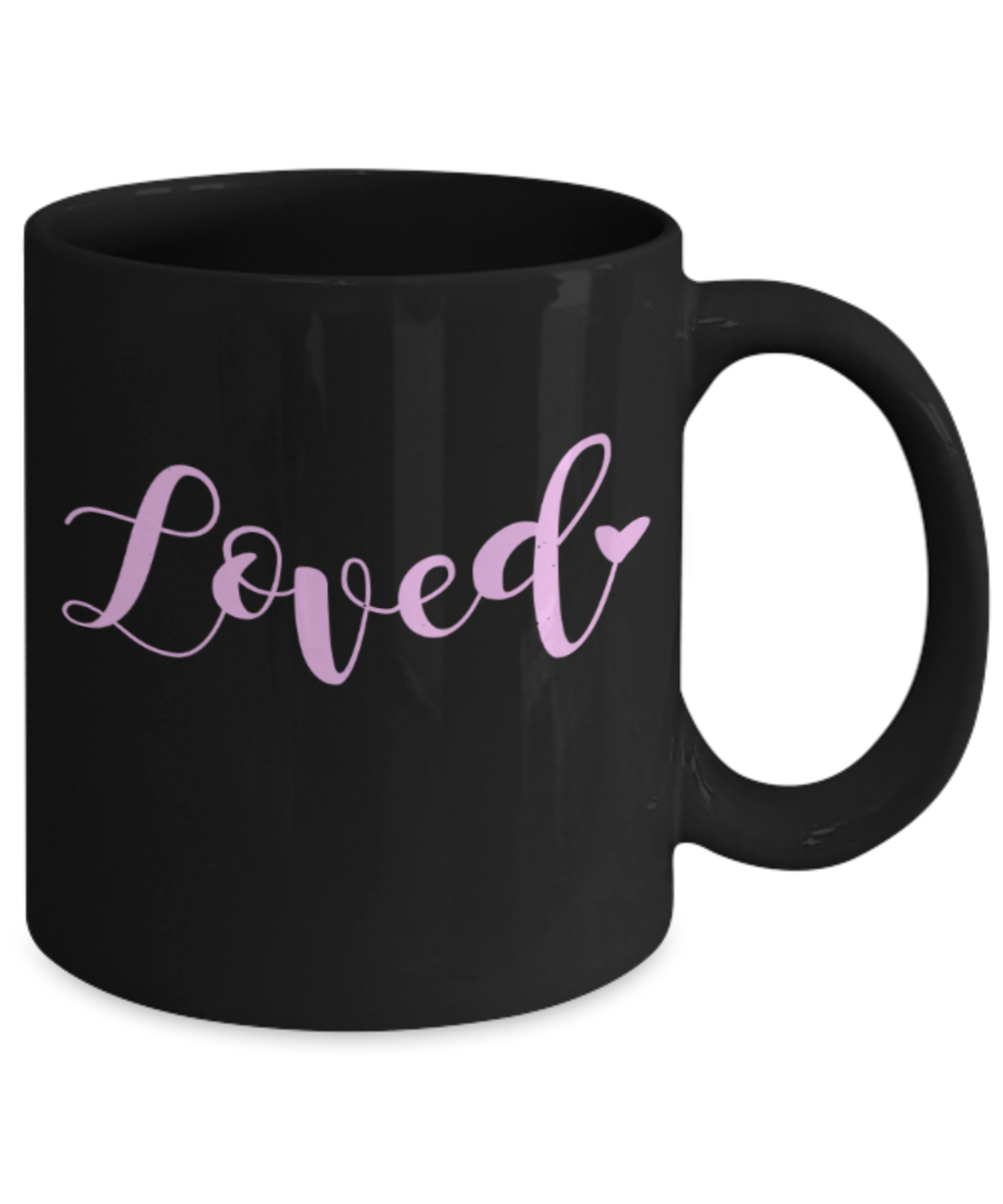 Aneversery gift - Loved - Funny Black Porcelain Coffee Mug Cute Ceramic Cup 11 oz