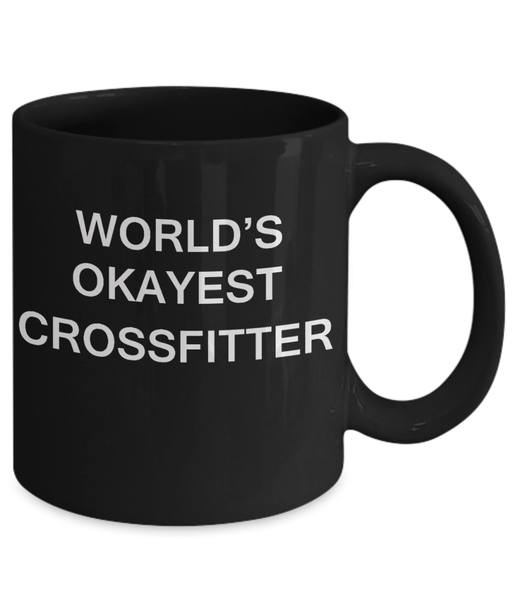 World's Okayest Crossfitter - Porcelain Black Funny Coffee Mug & Coffee Cup Gifts 11 OZ - Funny Inspirational and sarcasm, Gifts Ideas