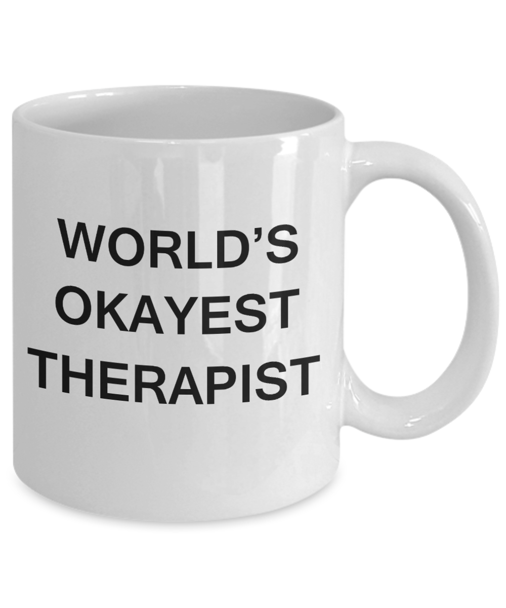 World's Okayest Therapist - White Porcelain Coffee Cup,Premium 11 oz Funny Mugs White coffee cup Gifts Ideas