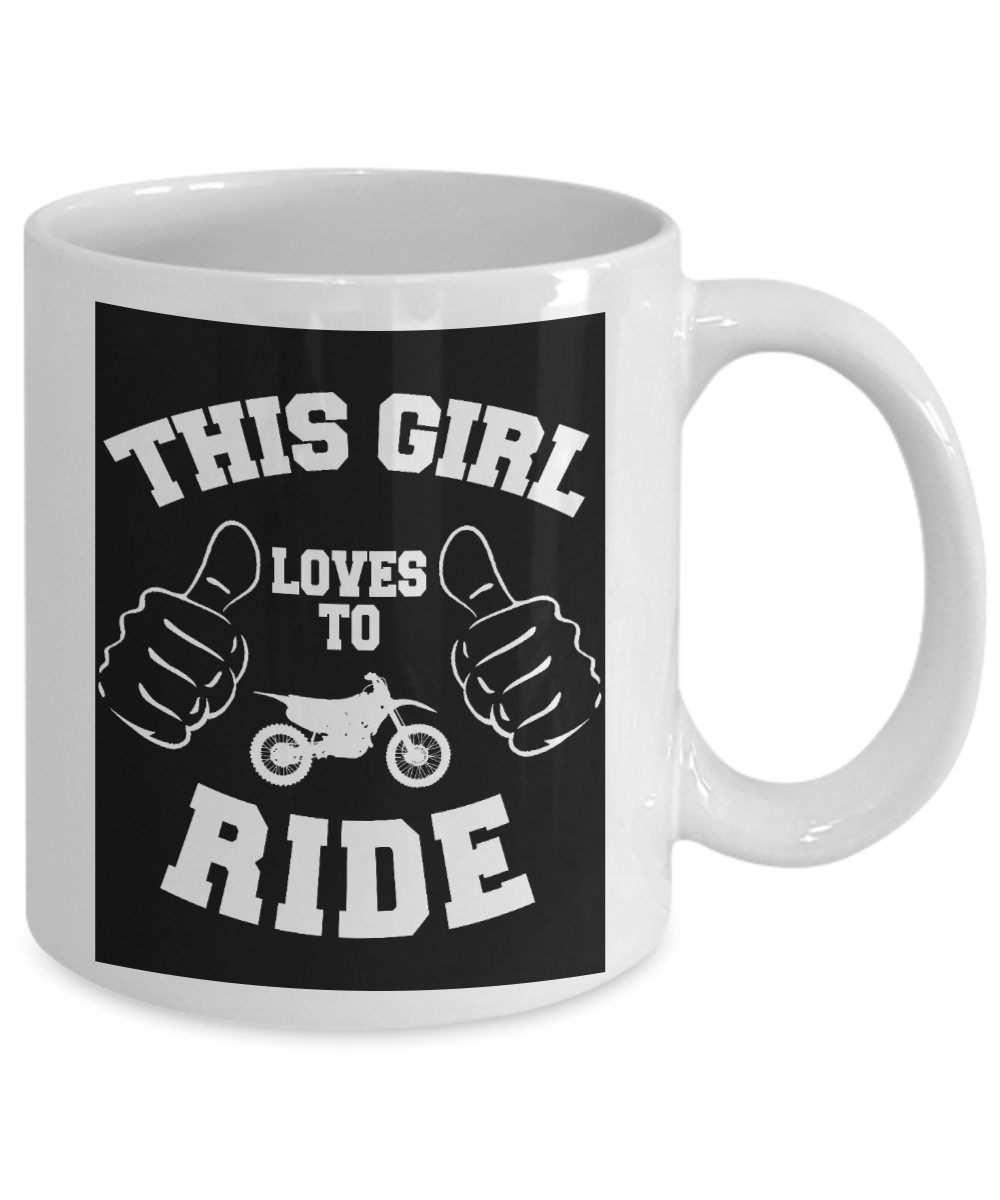 Motorcycle Rider Gift Coffee Mug, This Girl Loves To Ride - White Porcelain Coffee Mug 11 oz For Bike, Rider, Girlfriend, For Her, Mother, Sister, Women