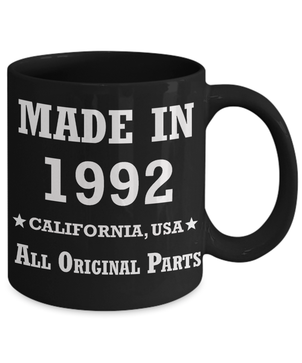 27th birthday gifts for men - Made in 1992 All Original Parts California - Best 27th Birthday Gifts for family Ceramic Cup Black, Funny Mugs Gift Ideas 11 Oz