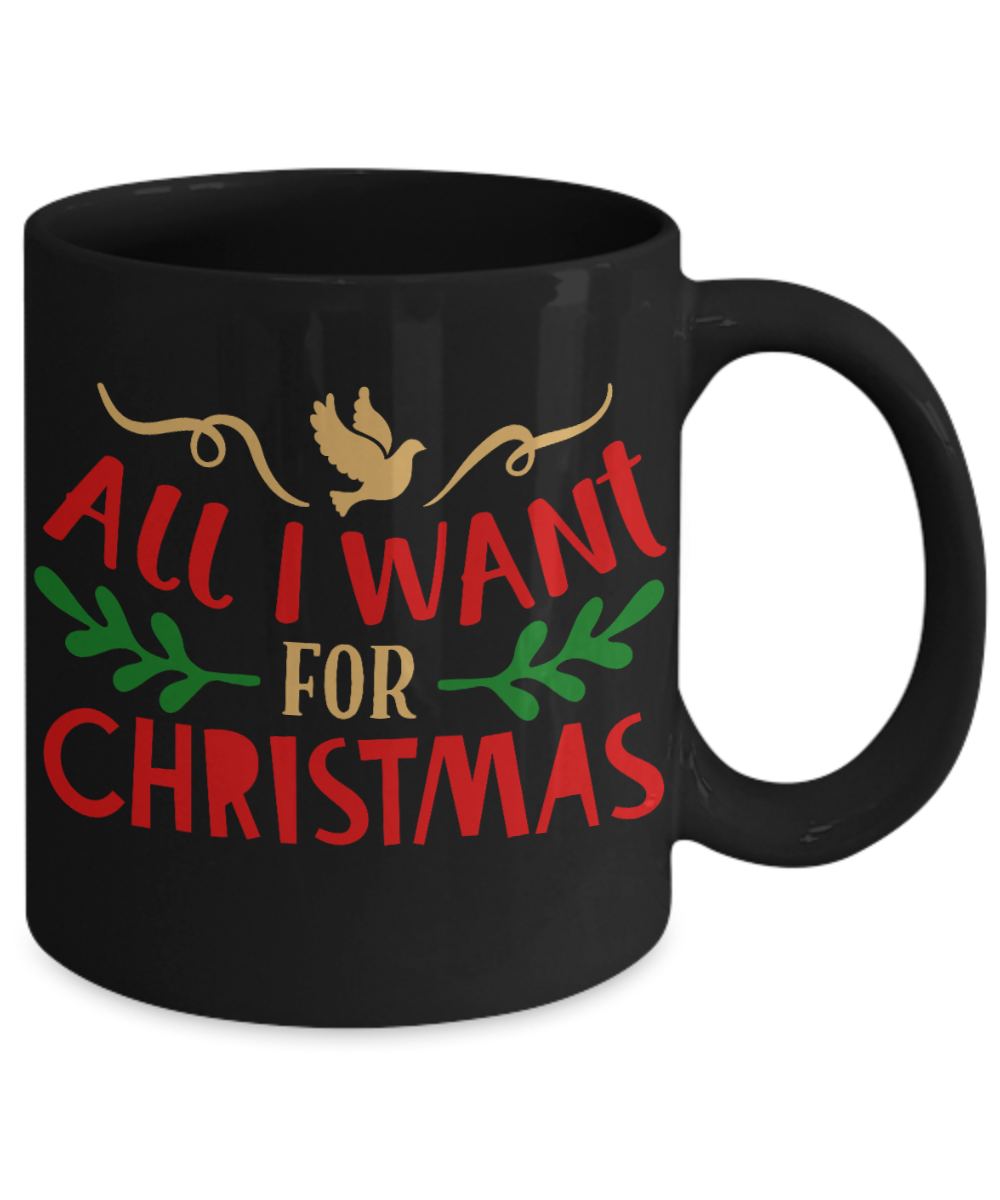 Nightnare before christmas mug - All I Want For Christmas - Funny Christmas Gifts Mugs, Christmas Gifts for family Ceramic Cup Black, Funny Mugs Gift Ideas 11 Oz