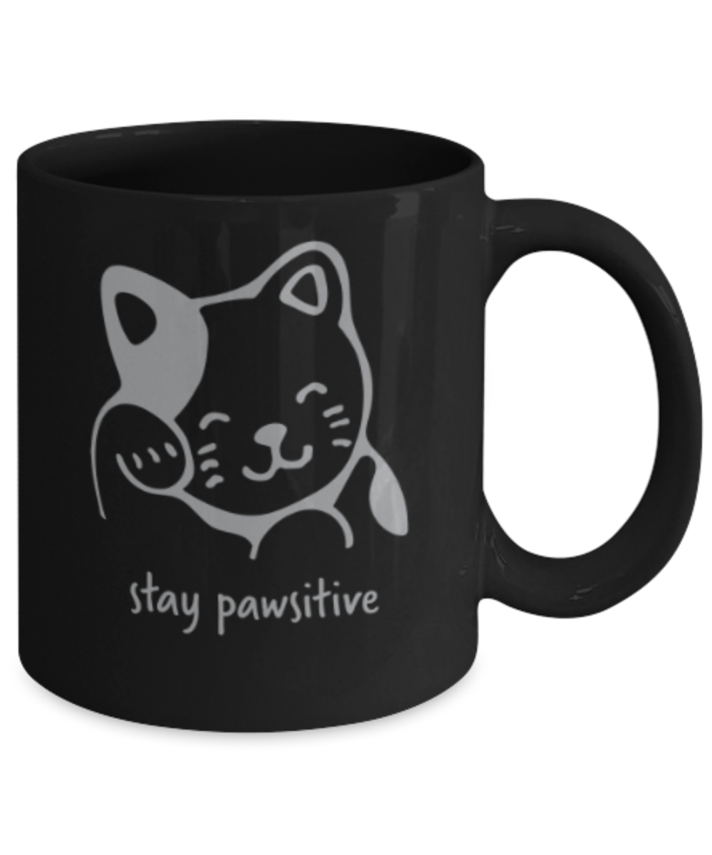 Gift gor cat lovers , Stay Pawsitive - Black Coffee Mug Porcelain Tea Cup 11 oz - Great Gift