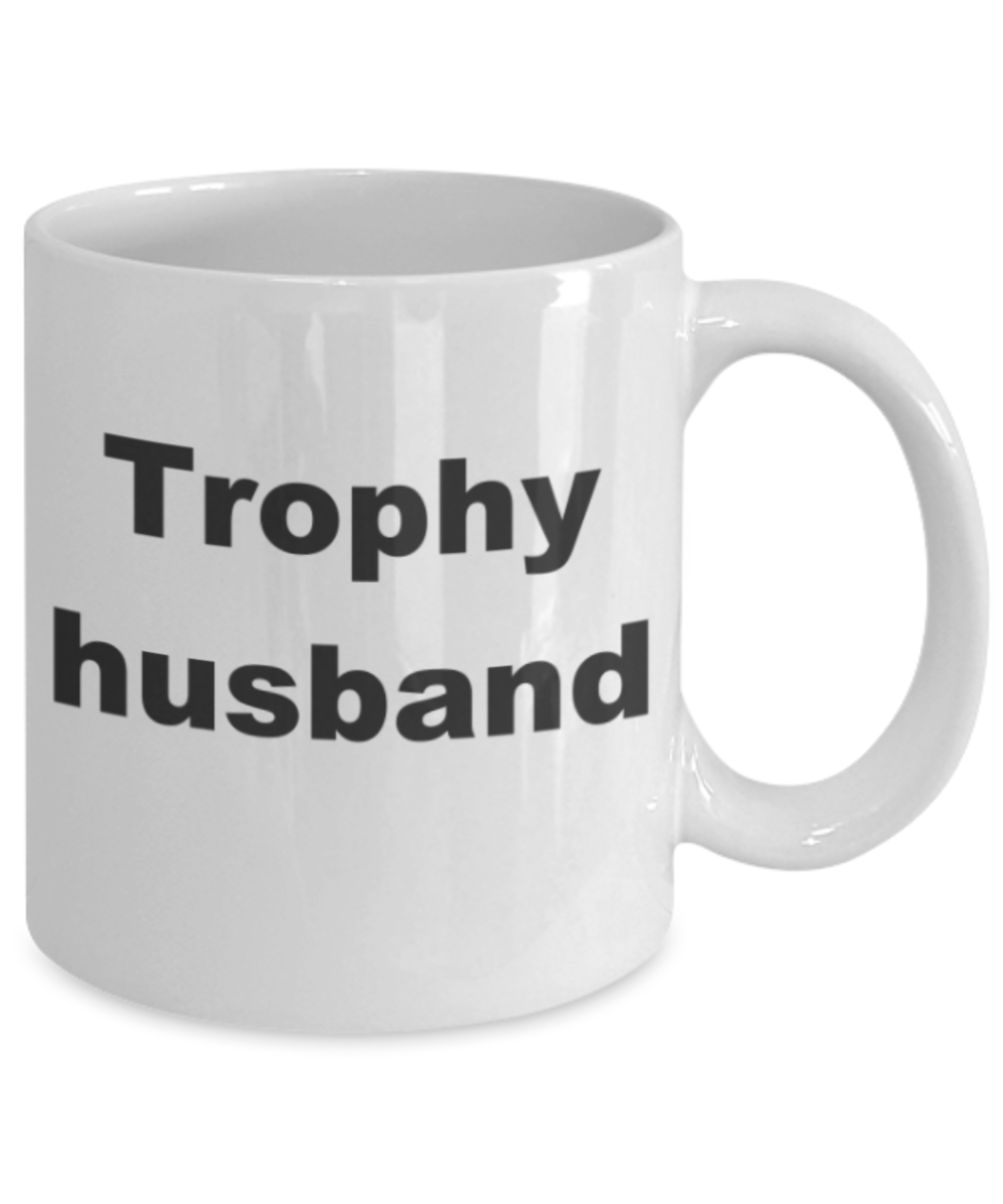 Trophy Husband - White Porcelain Coffee 11 oz