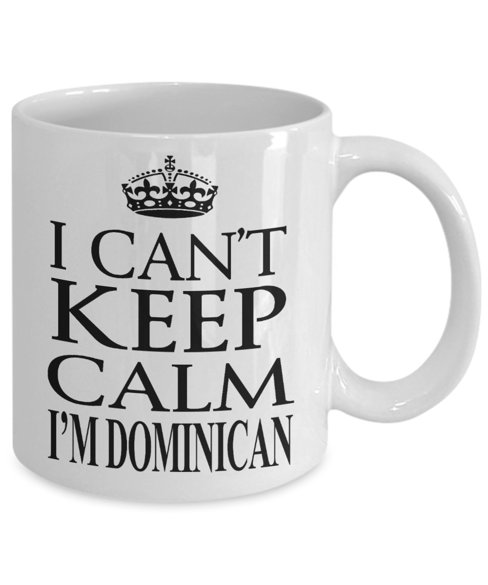 Dominica Gift Coffee Mug, I Can't Keep Calm i Am Dominican-White Porcelain Coffee Mug 11 oz