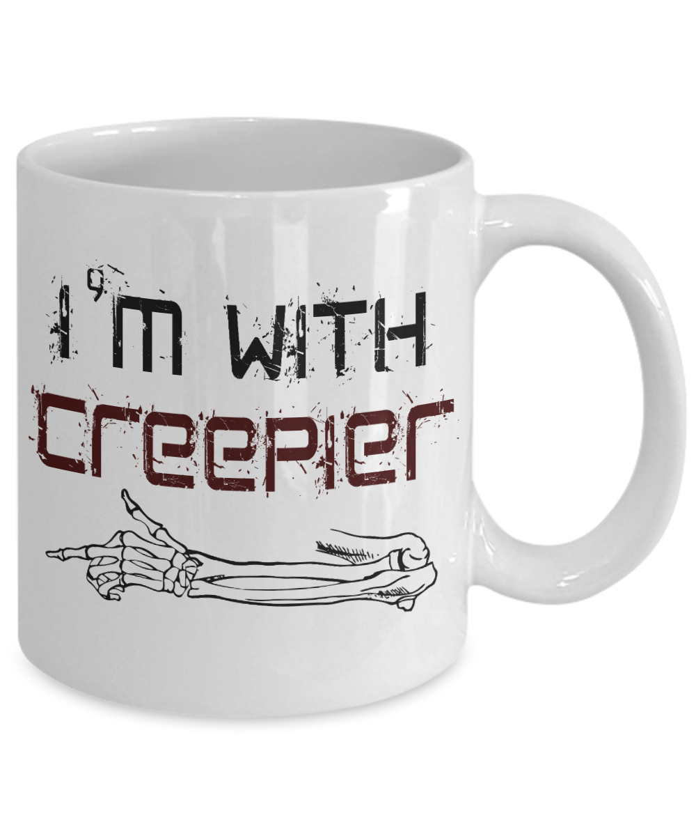 Halloween Coffee Mug, I'm With Creepier- White Porcelain Coffee Mug 11 Oz For Halloween