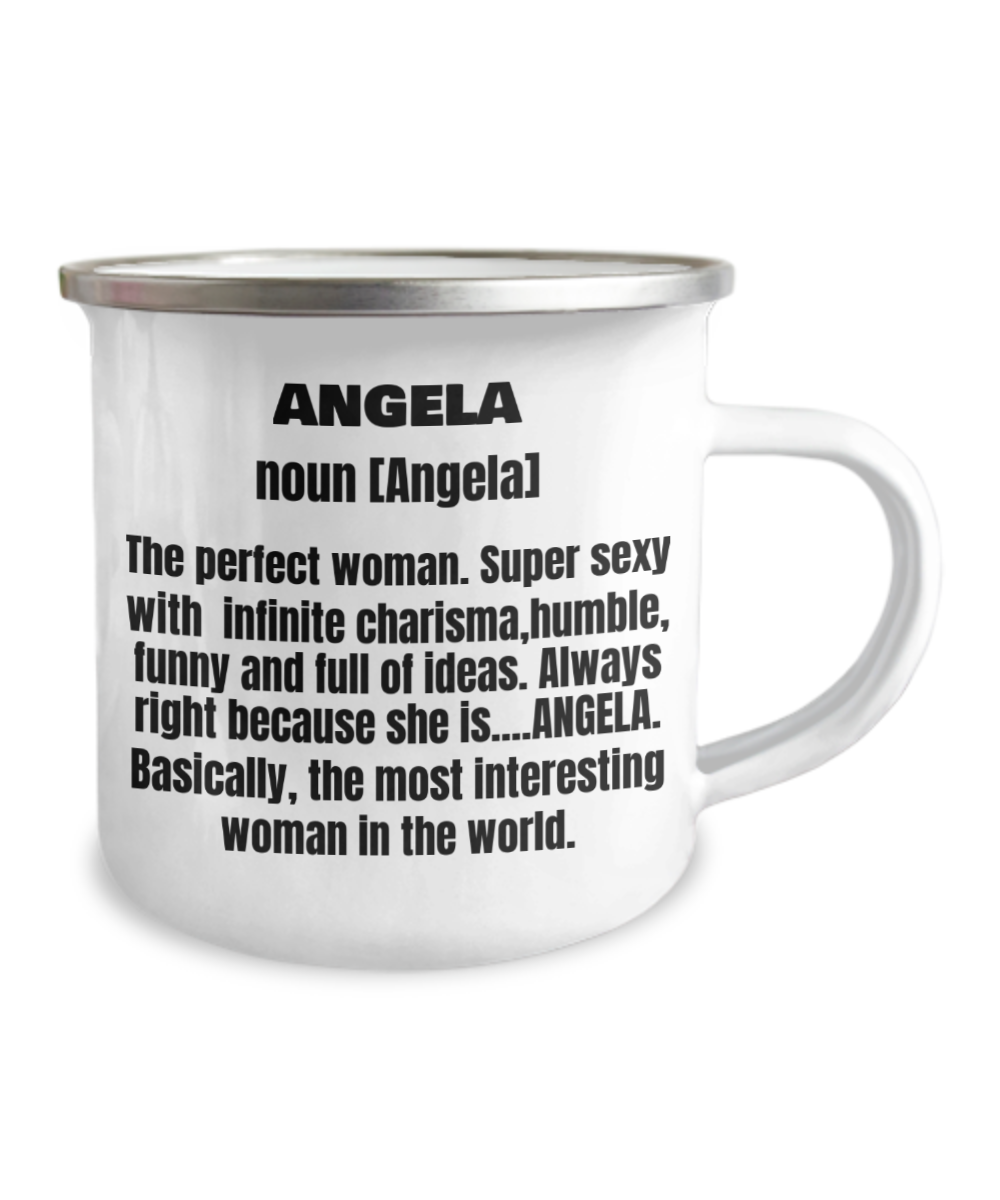 Angela First Name Adult Definition - Funny camper Mug -Premium 12 Oz Stainless Steel Enamel Finish White Camper Coffee Mug