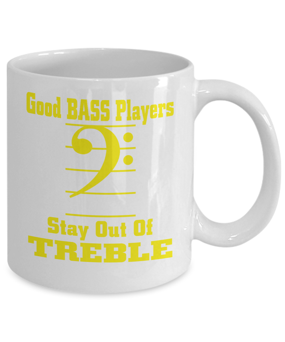 I Am Playing Guitar Gift Coffee Mug, Good Bass Players stay Out Of Treble-White Porcelain Coffee Mug 11 oz For Brother, Cousin, Sister, Music, Guitar Player