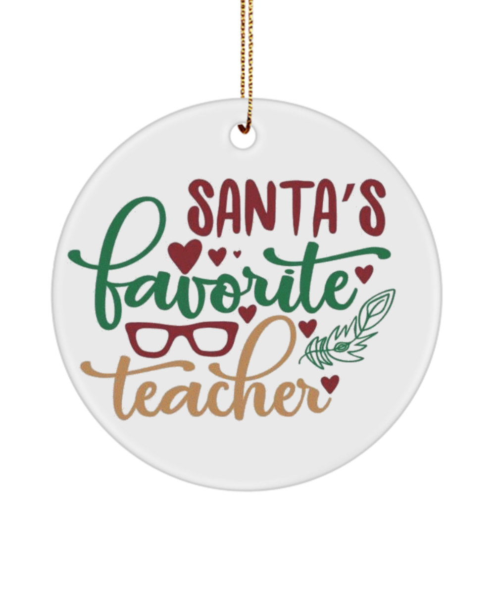 Santa's Favorite Teacher - Teacher Gift, Teacher 2020 Ornament, Teacher Ornament, Secret Santa Gift