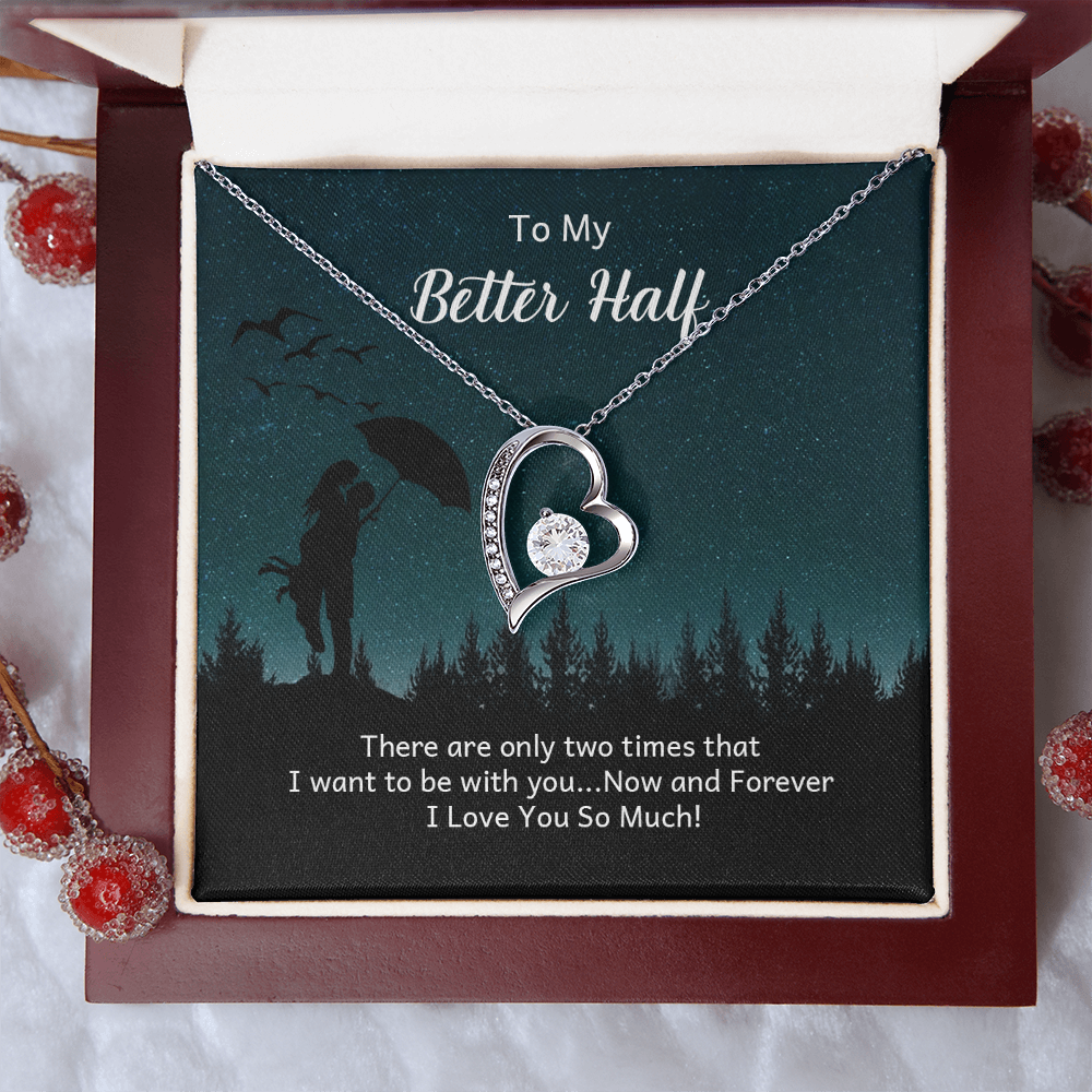 To My Better Half, Soulmate Gift Necklace, Girlfriend, Wife, Birthday Gift Necklace, Forever Love Gift Necklace For Anniversary, Gift Jewelry