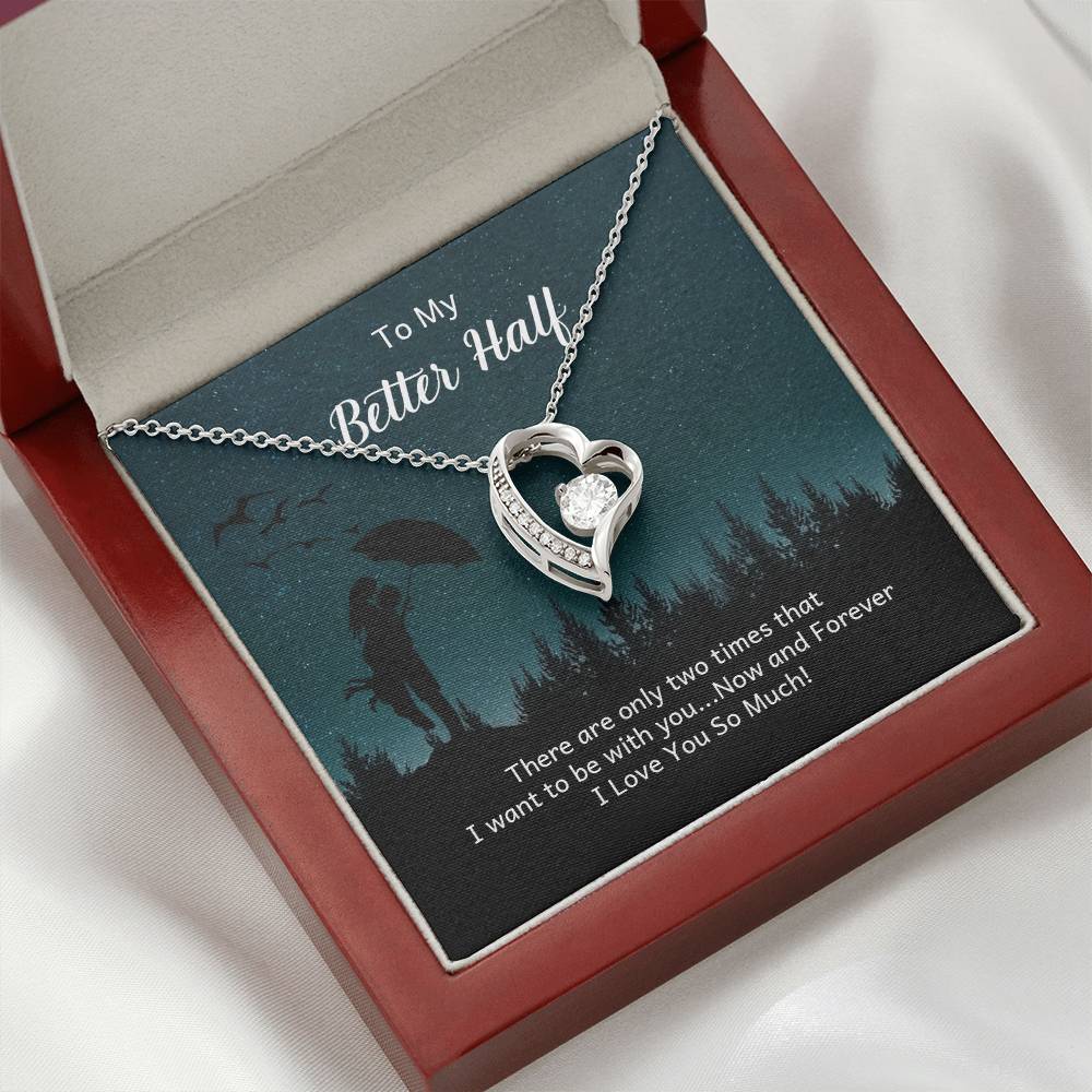 To My Better Half, Soulmate Gift Necklace, Girlfriend, Wife, Birthday Gift Necklace, Forever Love Gift Necklace For Anniversary, Gift Jewelry
