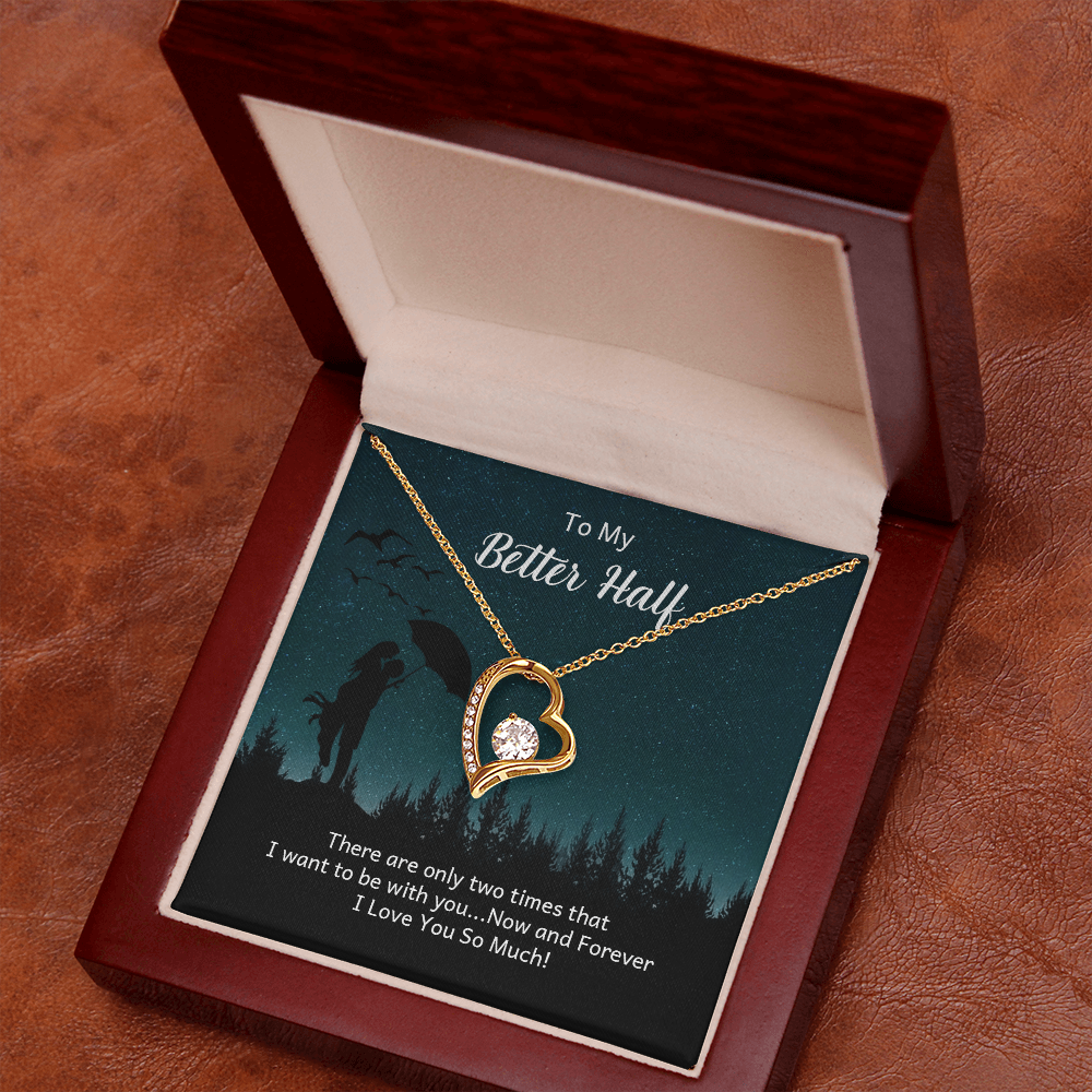 To My Better Half, Soulmate Gift Necklace, Girlfriend, Wife, Birthday Gift Necklace, Forever Love Gift Necklace For Anniversary, Gift Jewelry