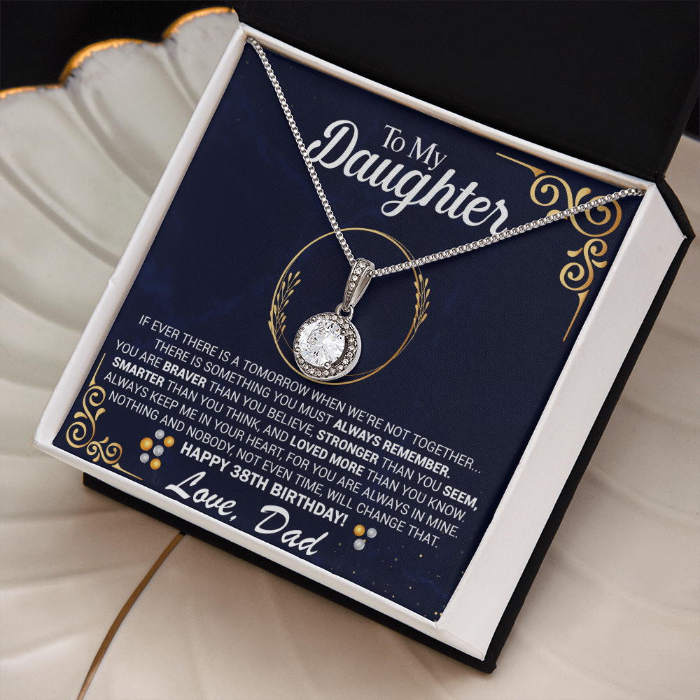 To My Daughter 38th Birthday Gift from Dad Eternal Hope Pendant with Message Card Keepsake from Father Present
