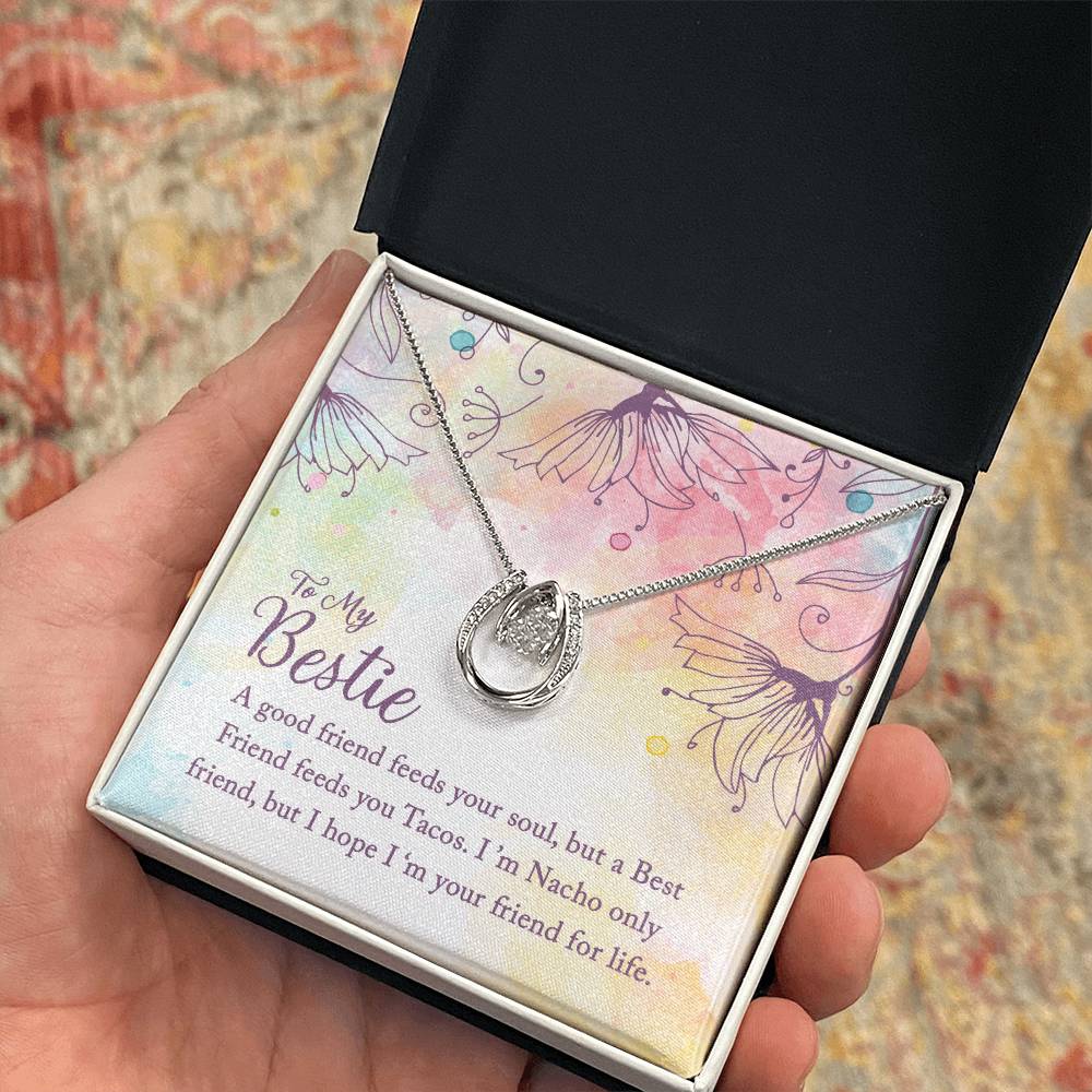 To my Bestie-A good friend feeds your soul, Best Friend Gift Necklace, BFF Gift, Lucky In Love Gift Necklace, Friend Birthday Gift Necklace