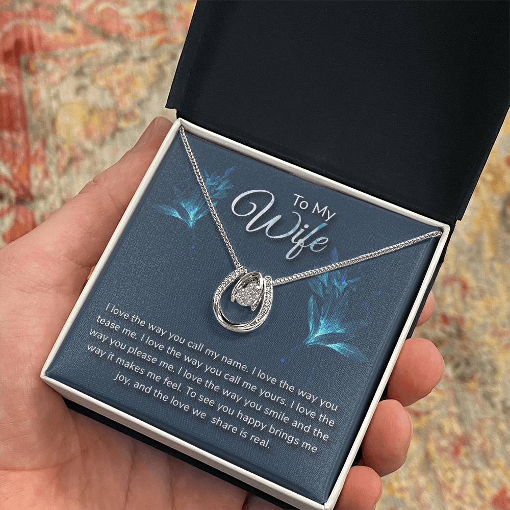 To my wife-I love the way, Wife Gift Necklace, Birthday Gift Necklace For Wife, anniversary Gift Necklace For Wife, Lucky In Love Jewelry