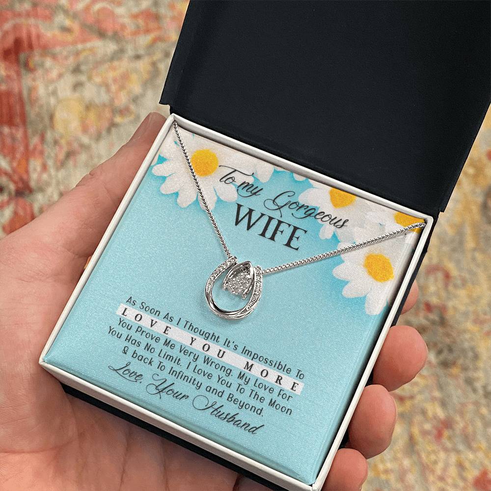 To my gorgeous wife Gift Necklace, Birthday Gift Necklace For Wife, anniversary, Valentines Day, Christmas Gift From Husband Lucky In Love