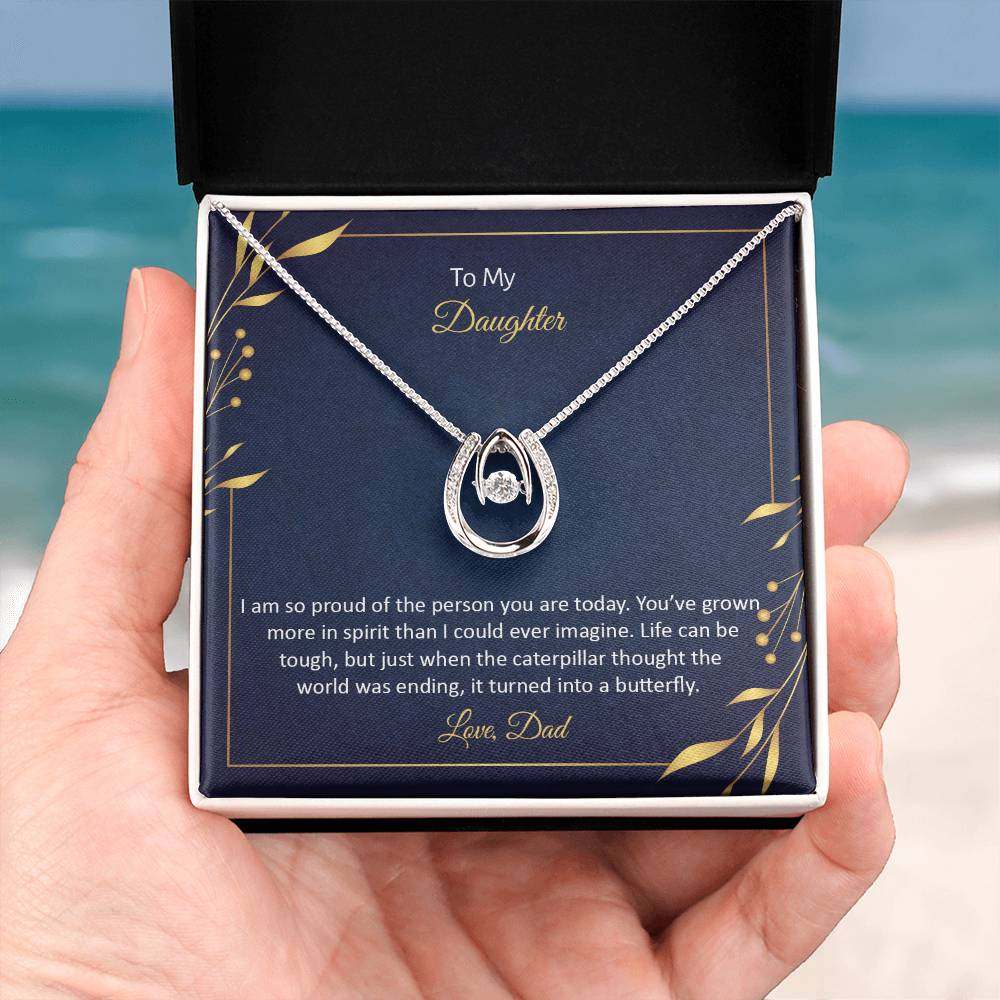 To My Daughter - I am so proud Birthday Gift Necklace for Daughter, Graduation Gift Necklace, Lucky in Love Gift Necklace, Birthday Gift From Dad